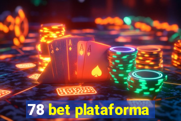 78 bet plataforma